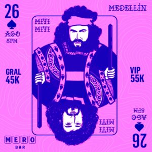 Lee más sobre el artículo Miti Miti Medellín 26 Agosto
