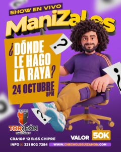 Lee más sobre el artículo ¿Donde le hago la raya? Manizales 24 de Octubre 8:00pm
